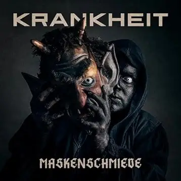 Krankheit : Maskenschmiede
